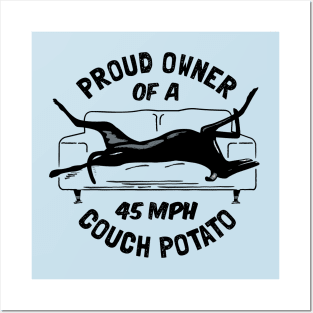 Greyhound 45MPH Couch Potato Posters and Art